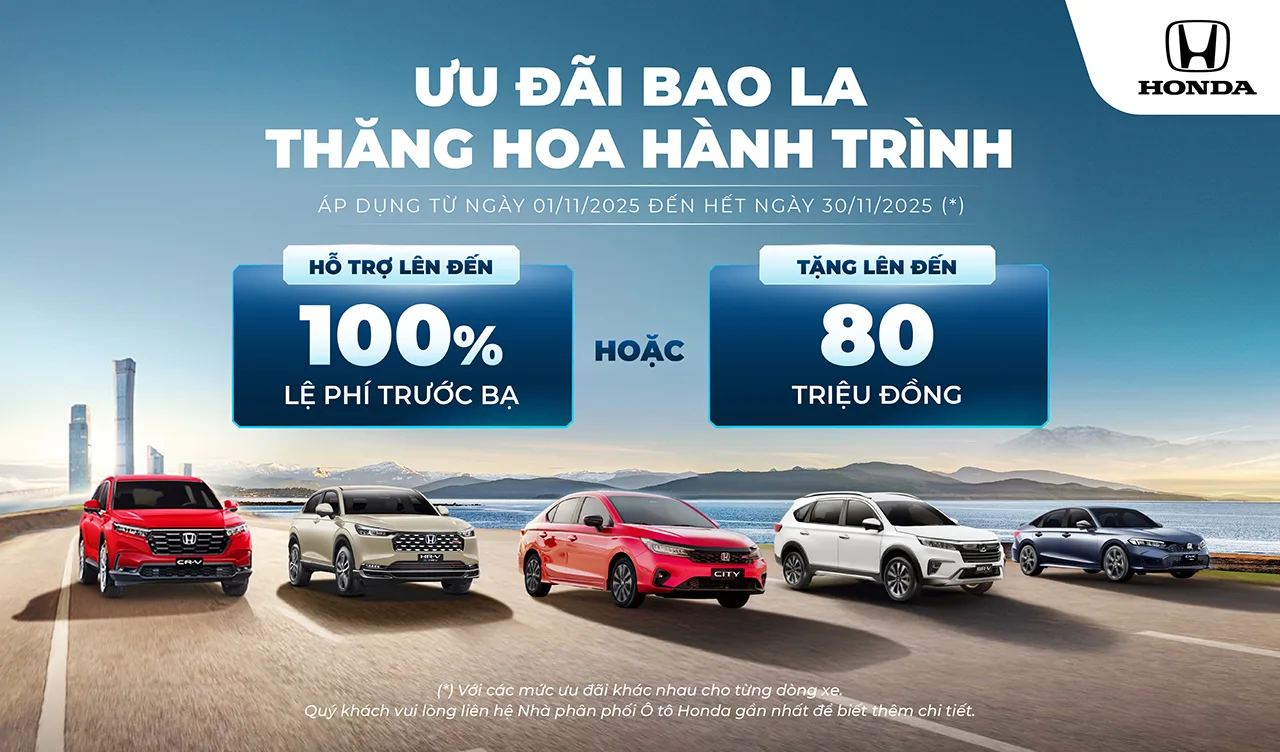 Mua xe ô tô Honda tháng 11/2025: ƯU ĐÃI BAO LA - THĂNG HOA HÀNH TRÌNH